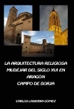 La arquitectura religiosa mudéjar del siglo XVI en Aragón. Campo de Borja