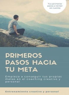 Tema 4 - Los primeros pasos hacia tu meta