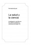 La salud y la ciencia. Investigación científica en los centros sanitarios a comienzos del siglo XXI