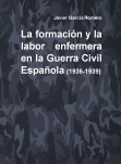 La formación y la labor enfermera en la Guerra Civil Española (1936-1939)
