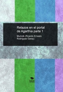 Retazos en el portal de Agarthia parte 1