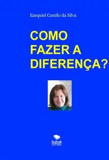 COMO FAZER A DIFERENÇA?