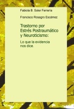 Trastorno por Estrés Postraumático y Neuroticismo: Lo que la evidencia nos dice.