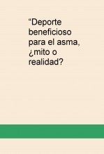 “Deporte beneficioso para el asma, ¿mito o realidad?