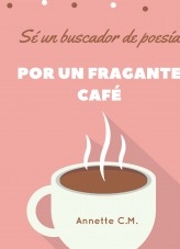 Por un fragante café