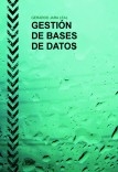 GESTIÓN DE BASES DE DATOS - 2016