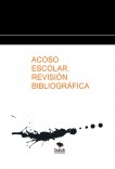 ACOSO ESCOLAR. REVISIÓN BIBLIOGRÁFICA