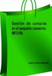 Gestión de compras en el pequeño comercio. MF2106.