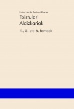 Txistulari Aldizkariak – 4., 5. eta 6. tomoak