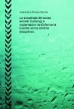 La actualidad del acoso escolar (bullying) e implantacion de Enfermería Escolar en los centros educativos.