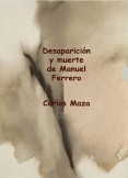 Desaparición y muerte de Manuel Ferrero
