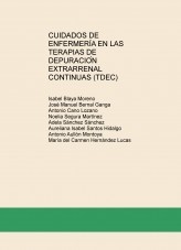 CUIDADOS DE ENFERMERÍA EN LAS TERAPIAS DE DEPURACIÓN EXTRARRENAL CONTINUAS (TDEC)