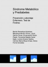 Síndrome Metabólico y Prediabetes. Prevención y abordaje Enfermero. Test de Findrisc