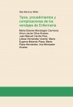 Tipos, procedimientos y complicaciones de los vendajes de Enfermería