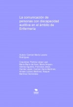 La comunicación de personas con discapacidad auditiva en el ámbito de Enfermería