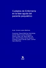 Cuidados de Enfermería en la fase aguda del paciente psiquiátrico