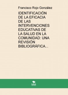 IDENTIFICACIÓN DE LA EFICACIA DE LAS INTERVENCIONES EDUCATIVAS DE LA SALUD EN LA COMUNIDAD: UNA REVISIÓN BIBLIOGRÁFICA