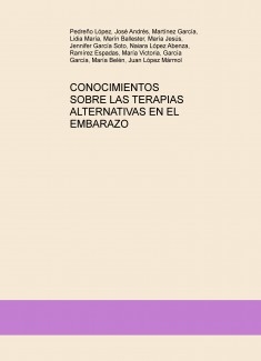 CONOCIMIENTOS SOBRE LAS TERAPIAS ALTERNATIVAS EN EL EMBARAZO