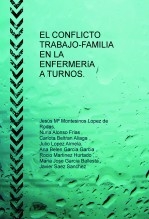 EL CONFLICTO TRABAJO-FAMILIA EN LA ENFERMERíA A TURNOS.