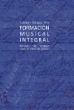 FORMACIÓN MUSICAL INTEGRAL  Modelo de trabajo para la clase de piano