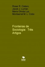 Fronteiras de Sociologia: Três Artigos