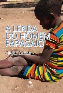 A LENDA DO HOMEM PAPAGAIO