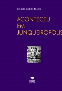 ACONTECEU EM JUNQUEIRÓPOLIS