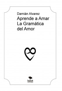 Aprende a Amar, La Gramática del Amor