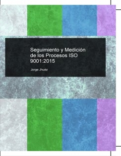 Seguimiento y Medición de los Procesos ISO 9001:2015