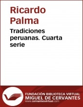 Libro Tradiciones peruanas IV, autor Biblioteca Miguel de Cervantes