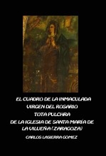 EL CUADRO DE LA INMACULADA/VIRGEN DEL ROSARIO/TOTA PULCHRA DE LA IGLESIA DE SANTA MARÍA DE LA VILUEÑA (ZARAGOZA).