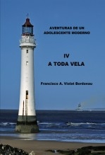 Aventuras de un adolescente moderno. IV. A toda vela