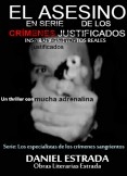 El asesino en serie de los crímenes justificados