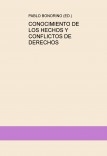 CONOCIMIENTO DE LOS HECHOS Y CONFLICTOS DE DERECHOS