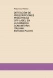 DETECCIÓN DE PRESCRIPCIONES PEDIÁTRICAS OFF-LABEL EN LA FARMACIA COMUNITARIA ITALIANA: ESTUDIO PILOTO