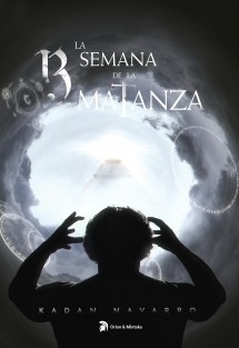 13. La semana de la matanza