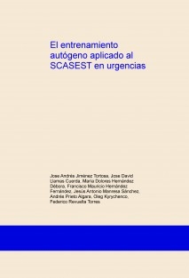 El entrenamiento autógeno aplicado al SCASEST en urgencias