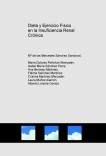 Dieta y Ejercicio Físico en la Insuficiencia Renal Crónica