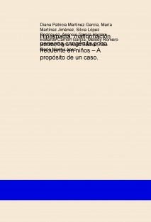 Hipospadia, malformación peneana congénita poco frecuente en niños – A propósito de un caso.