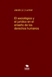 El sociológico y el jurídico en el enseño de los derechos humanos
