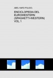 ENCICLOPEDIA DEL EUROWESTERN (SPAGHETTI-WESTERN) VOL.1