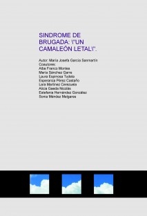 SINDROME DE BRUGADA: "UN CAMALEÓN LETAL".