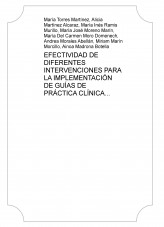 EFECTIVIDAD DE DIFERENTES INTERVENCIONES PARA LA IMPLEMENTACIÓN DE GUÍAS DE PRÁCTICA CLÍNICA