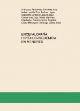 ENCEFALOPATÍA HIPÓXICO-ISQUÉMICA EN MENORES. ESTUDIO DE UN CASO