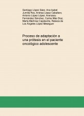 Proceso de adaptación a una prótesis en el paciente oncológico adolescente