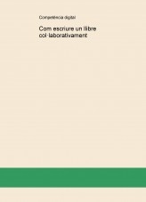 Com escriure un llibre col·laborativament