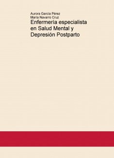 Enfermería especialista en Salud Mental y Depresión Postparto