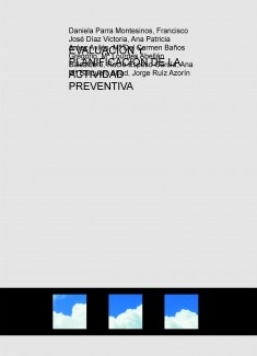 EVALUACIÓN Y PLANIFICACIÓN DE LA ACTIVIDAD PREVENTIVA