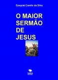 O MAIOR SERMÃO DE JESUS