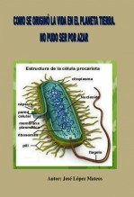 Como se originó la vida en el planeta tierra